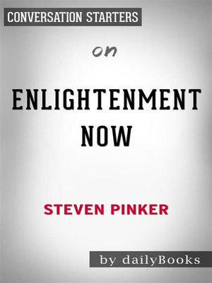 cover image of Enlightenment Now--by Steven Pinker | Conversation Starters